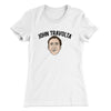 John Travolta Women's T-Shirt White | Funny Shirt from Famous In Real Life