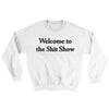 Welcome To The Shit Show Ugly Sweater White | Funny Shirt from Famous In Real Life