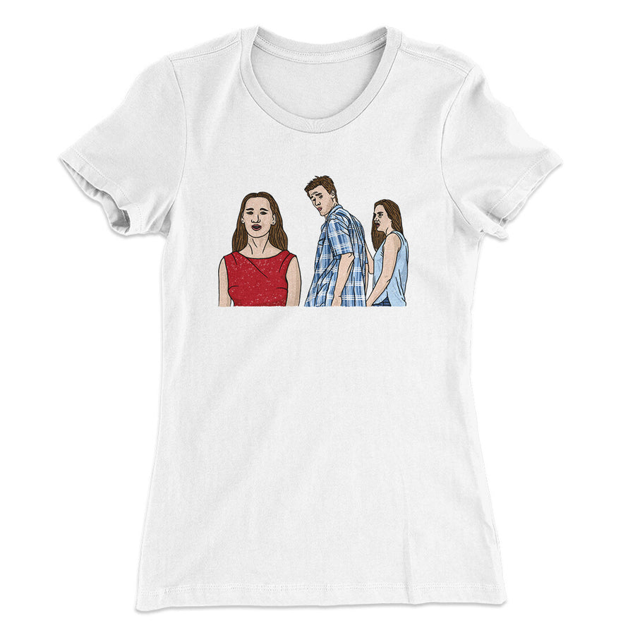 Distracted Boyfriend Meme Funny Women's T-Shirt | Funny Shirt from Famous In Real Life