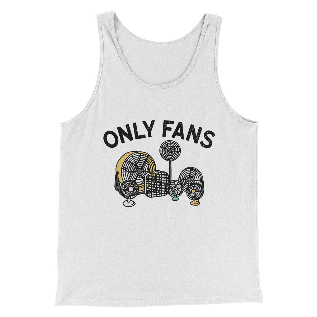 Only Fans Men/Unisex Tank Top | Funny Shirt from Famous In Real Life