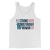 Strong Independent Woman Men/Unisex Tank Top White | Funny Shirt from Famous In Real Life