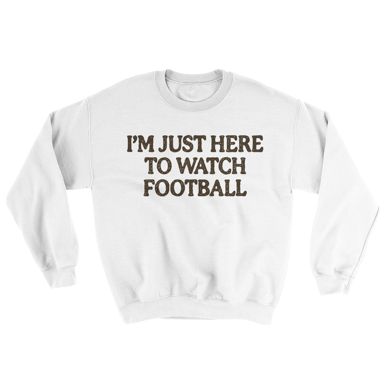 I’m Just Here To Watch Football Ugly Sweater White | Funny Shirt from Famous In Real Life