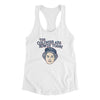 The Colonies Are Rowdy Today Women's Racerback Tank White | Funny Shirt from Famous In Real Life
