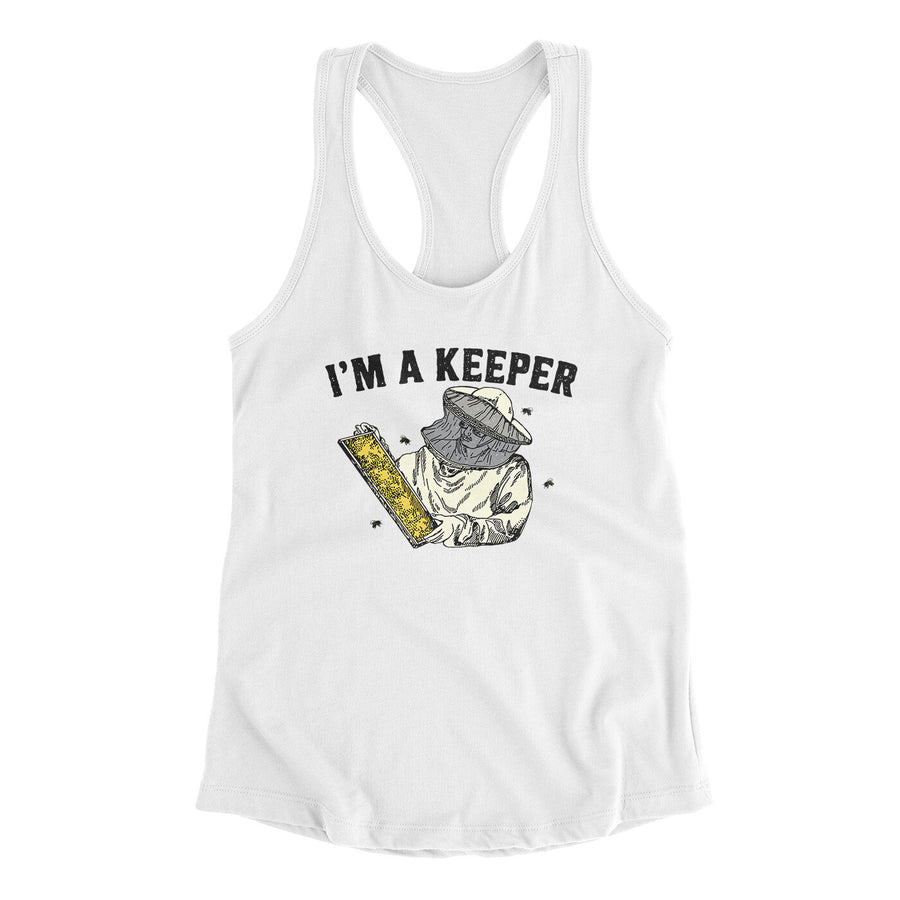 I'm A Keeper Women's Racerback Tank | Funny Shirt from Famous In Real Life