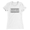 Thinking About The Roman Empire Women's T-Shirt White | Funny Shirt from Famous In Real Life