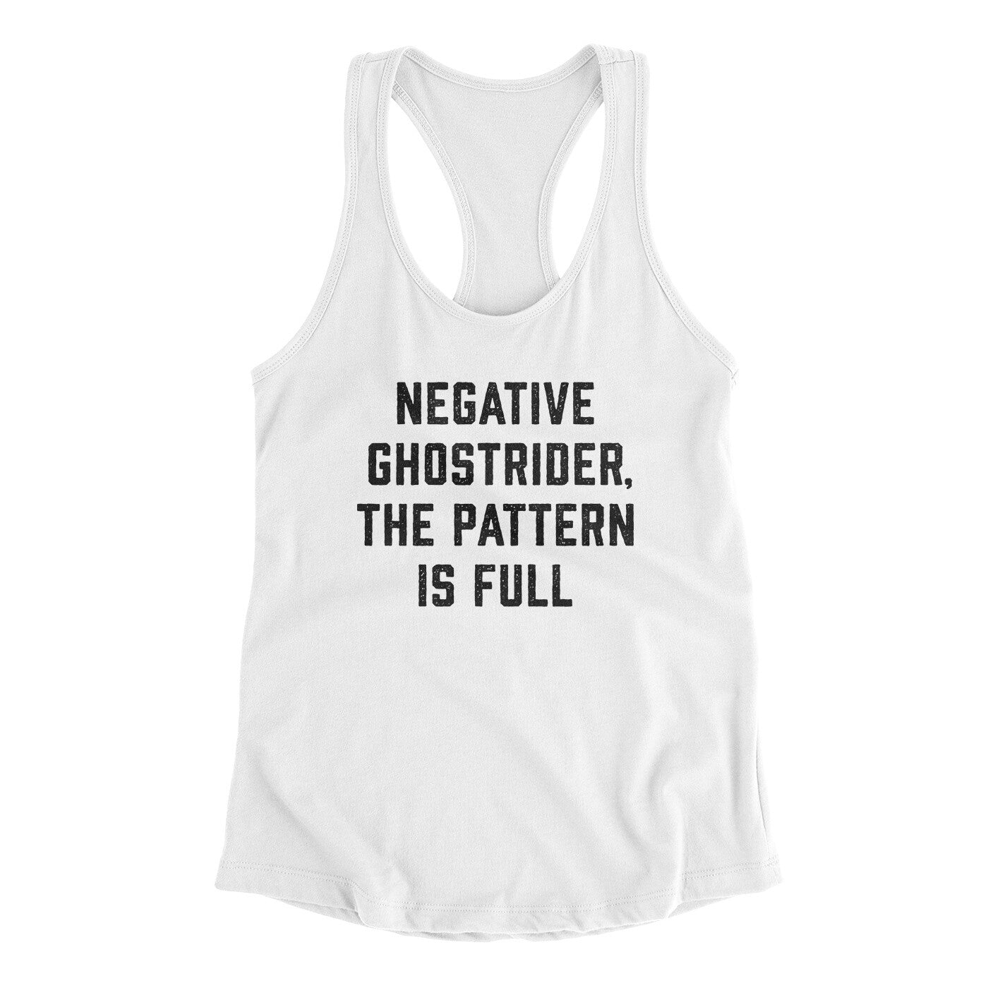 Negative Ghostrider The Pattern Is Full Women's Racerback Tank White | Funny Shirt from Famous In Real Life