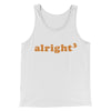 Alright Cubed Funny Movie Men/Unisex Tank Top White | Funny Shirt from Famous In Real Life