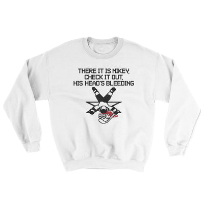 There It Is Mikey His Head Is Bleeding Ugly Sweater White | Funny Shirt from Famous In Real Life