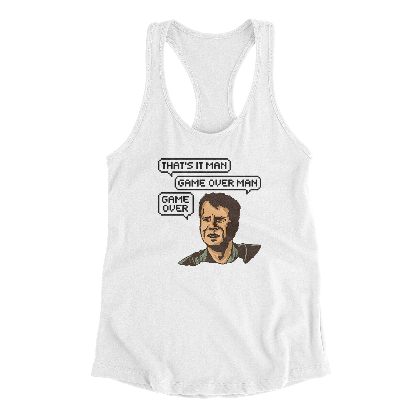 Thats It Man Game Over Man Women's Racerback Tank | Funny Shirt from Famous In Real Life