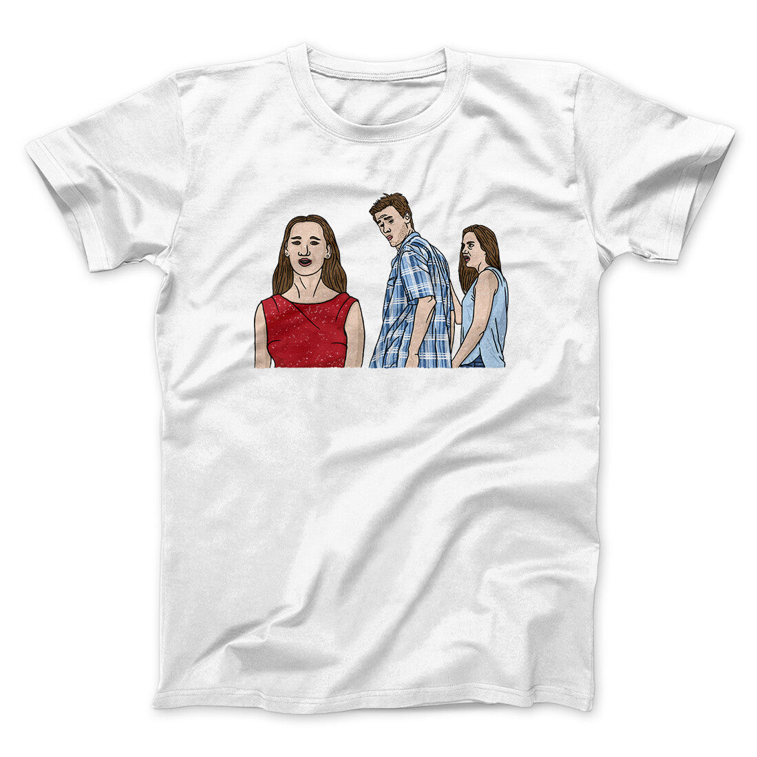 Distracted Boyfriend Meme Funny Men/Unisex T-Shirt | Funny Shirt from Famous In Real Life