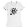 I’m A Fucking Ray Of Sunshine Women's T-Shirt White | Funny Shirt from Famous In Real Life