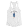 I’m Just Here For The Zipline Women's Racerback Tank White | Funny Shirt from Famous In Real Life