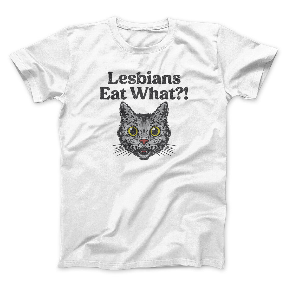 Lesbians Eat What? Men/Unisex T-Shirt White | Funny Shirt from Famous In Real Life