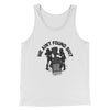 We Ain’t Found Shit Men/Unisex Tank Top White | Funny Shirt from Famous In Real Life