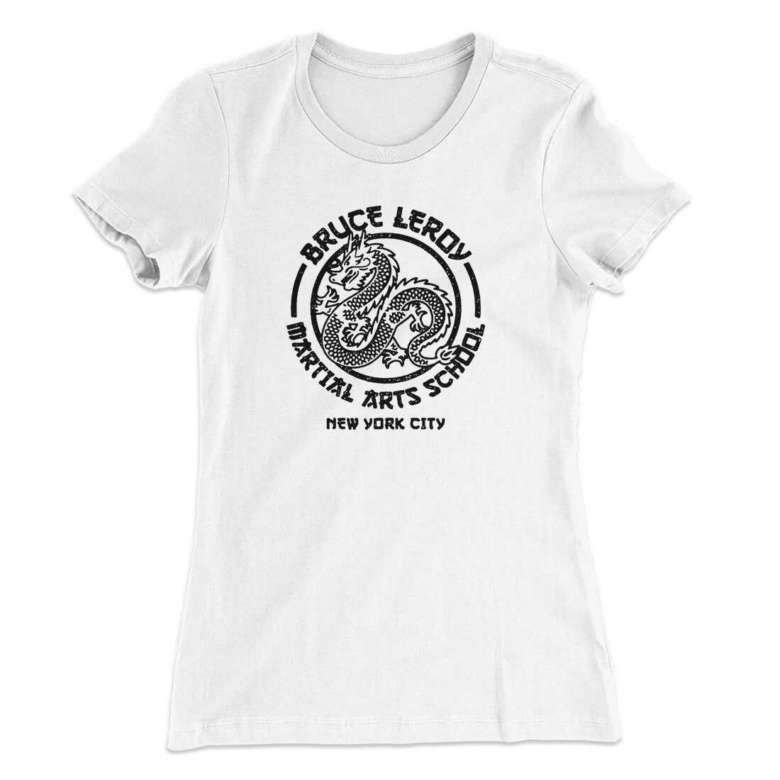 Bruce Leroy Martial Arts School Women's T-Shirt White | Funny Shirt from Famous In Real Life