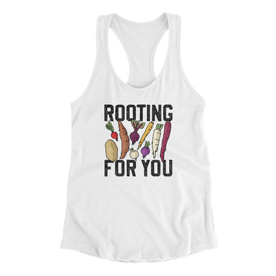 Rooting For You Women's Racerback Tank White | Funny Shirt from Famous In Real Life