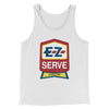 E-Z Serve Funny Movie Men/Unisex Tank Top White | Funny Shirt from Famous In Real Life