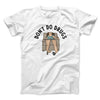 Don’t Do Drugs Men/Unisex T-Shirt White | Funny Shirt from Famous In Real Life