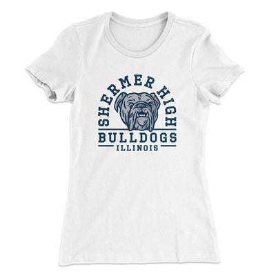 Shermer High Bulldogs Women's T-Shirt White | Funny Shirt from Famous In Real Life