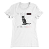 The Notorious Cat Women's T-Shirt White | Funny Shirt from Famous In Real Life