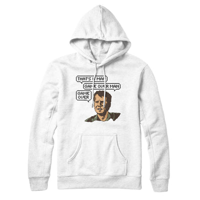 Thats It Man Game Over Man Hoodie White | Funny Shirt from Famous In Real Life
