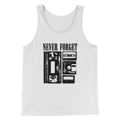 Never Forget Funny Movie Men/Unisex Tank Top White | Funny Shirt from Famous In Real Life