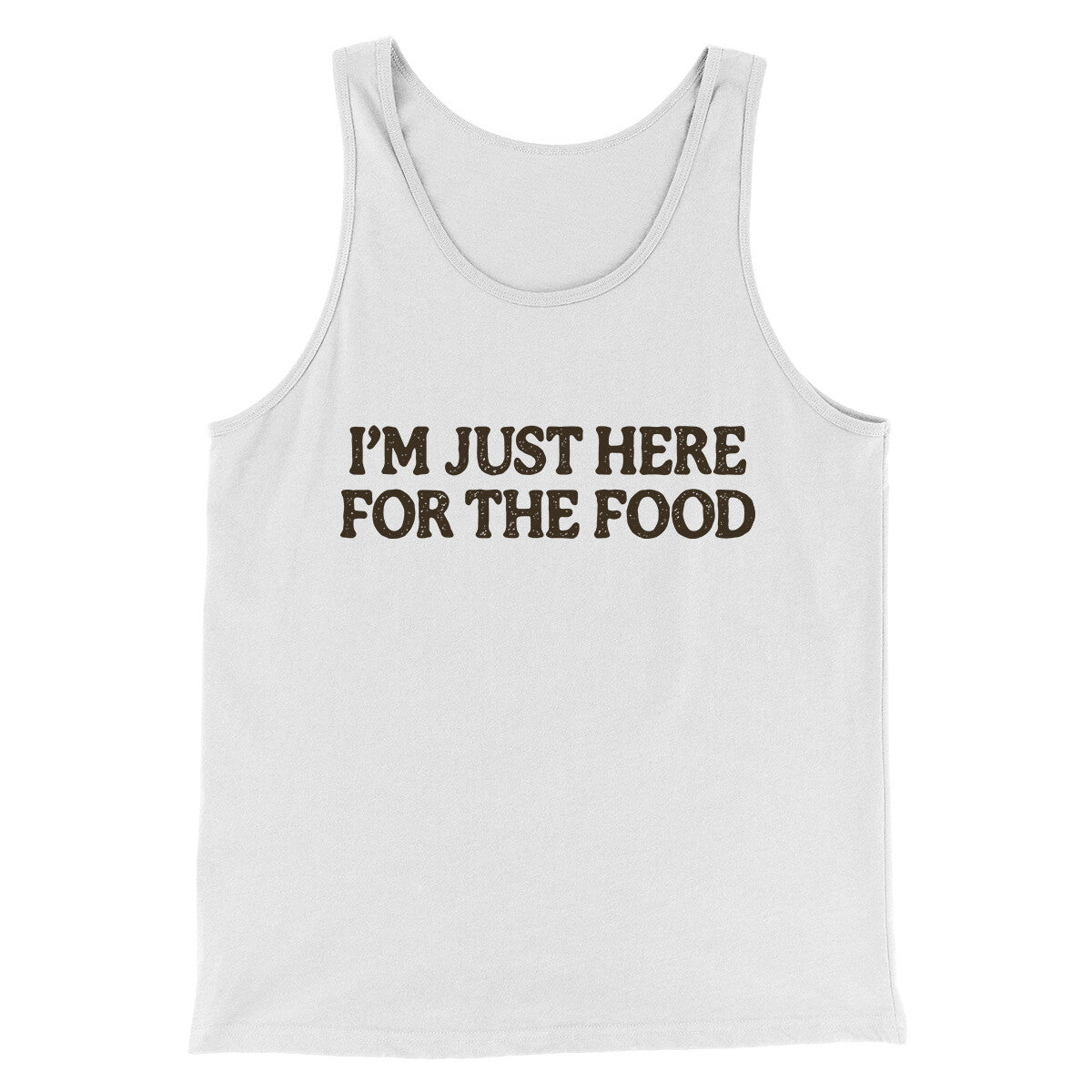 I’m Just Here For The Food Funny Thanksgiving Men/Unisex Tank Top | Funny Shirt from Famous In Real Life