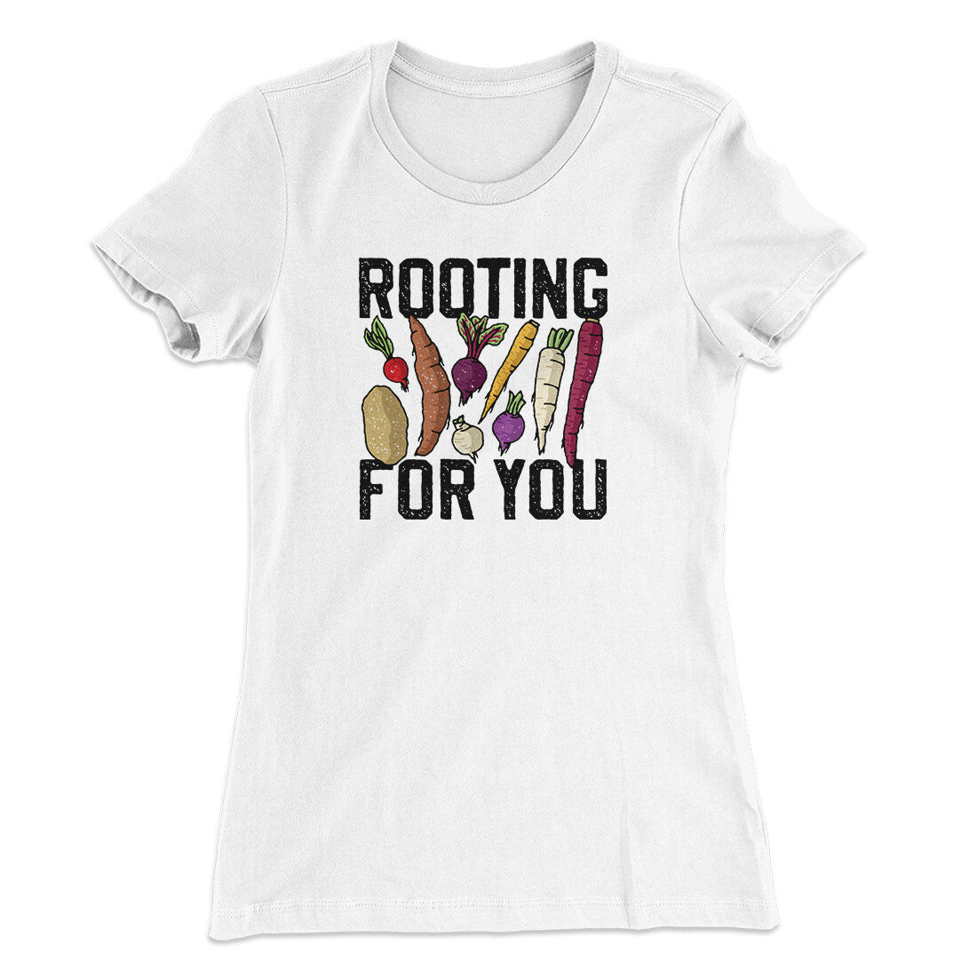 Rooting For You Women's T-Shirt | Funny Shirt from Famous In Real Life
