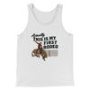 Actually This Is My First Rodeo Funny Men/Unisex Tank Top White | Funny Shirt from Famous In Real Life