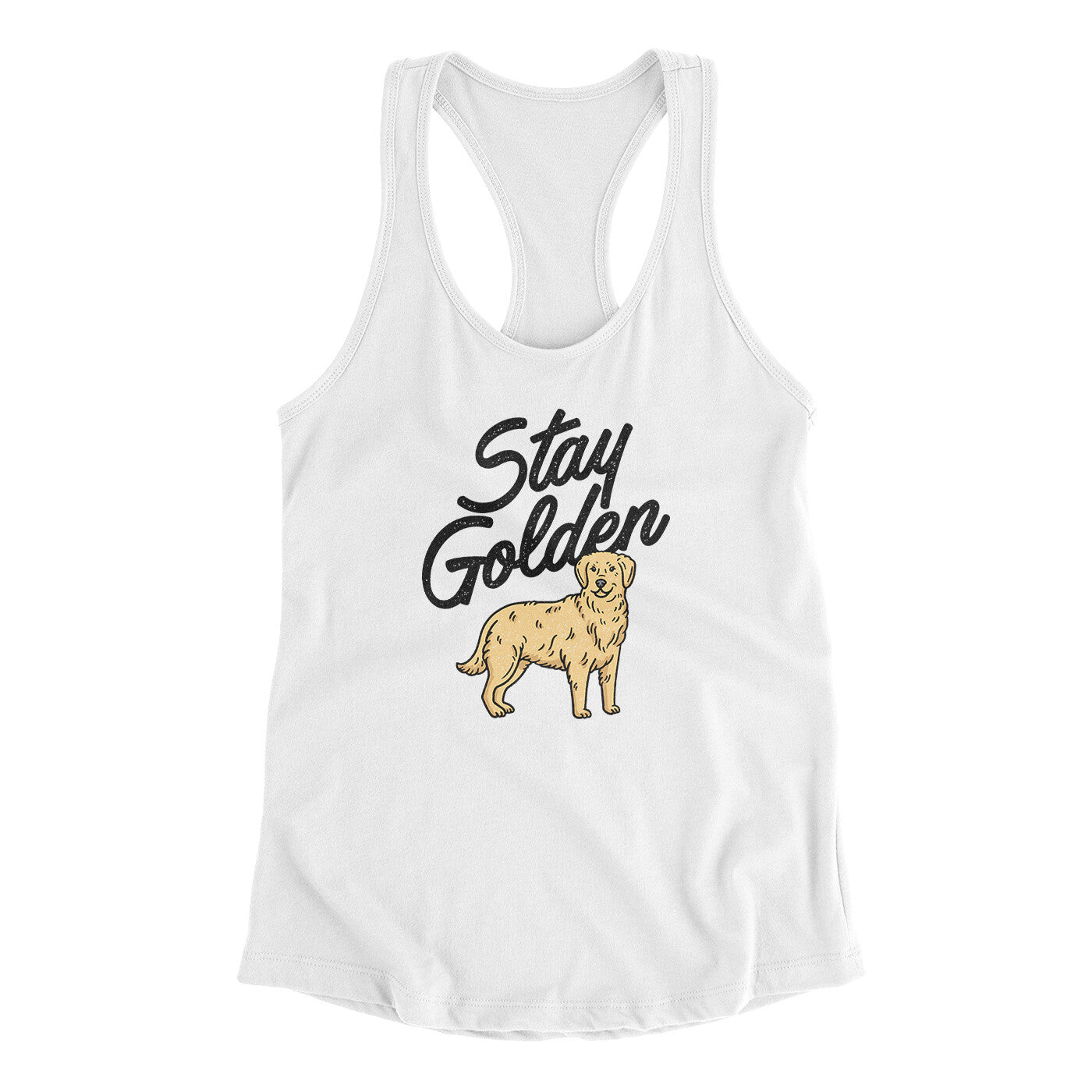 Stay Golden Women's Racerback Tank White | Funny Shirt from Famous In Real Life