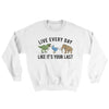 Live Every Day Like It’s Your Last Ugly Sweater White | Funny Shirt from Famous In Real Life