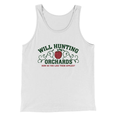 Will Hunting Orchards Funny Movie Men/Unisex Tank Top White | Funny Shirt from Famous In Real Life