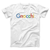 Gnocchi Men/Unisex T-Shirt White | Funny Shirt from Famous In Real Life