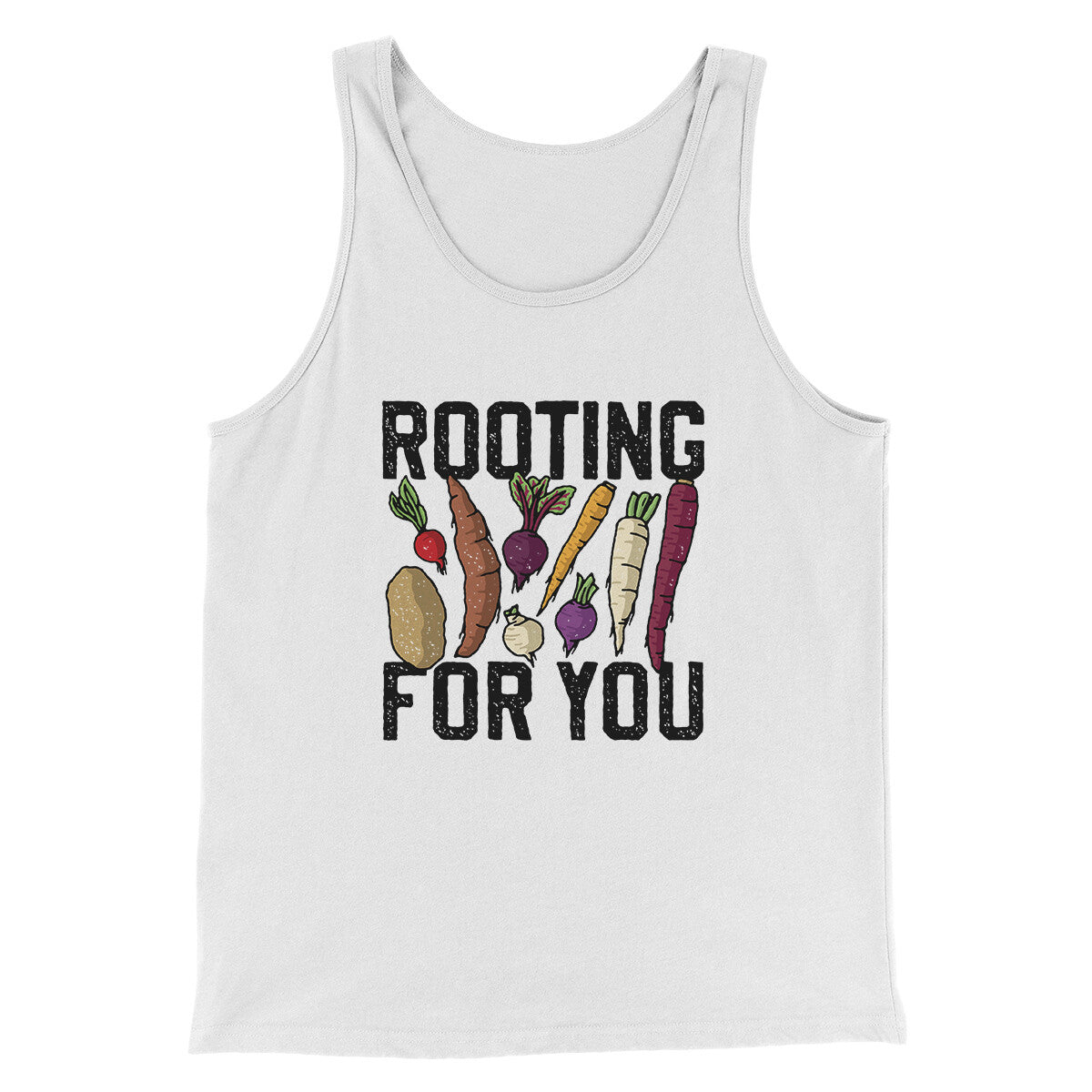 Rooting For You Men/Unisex Tank Top White | Funny Shirt from Famous In Real Life