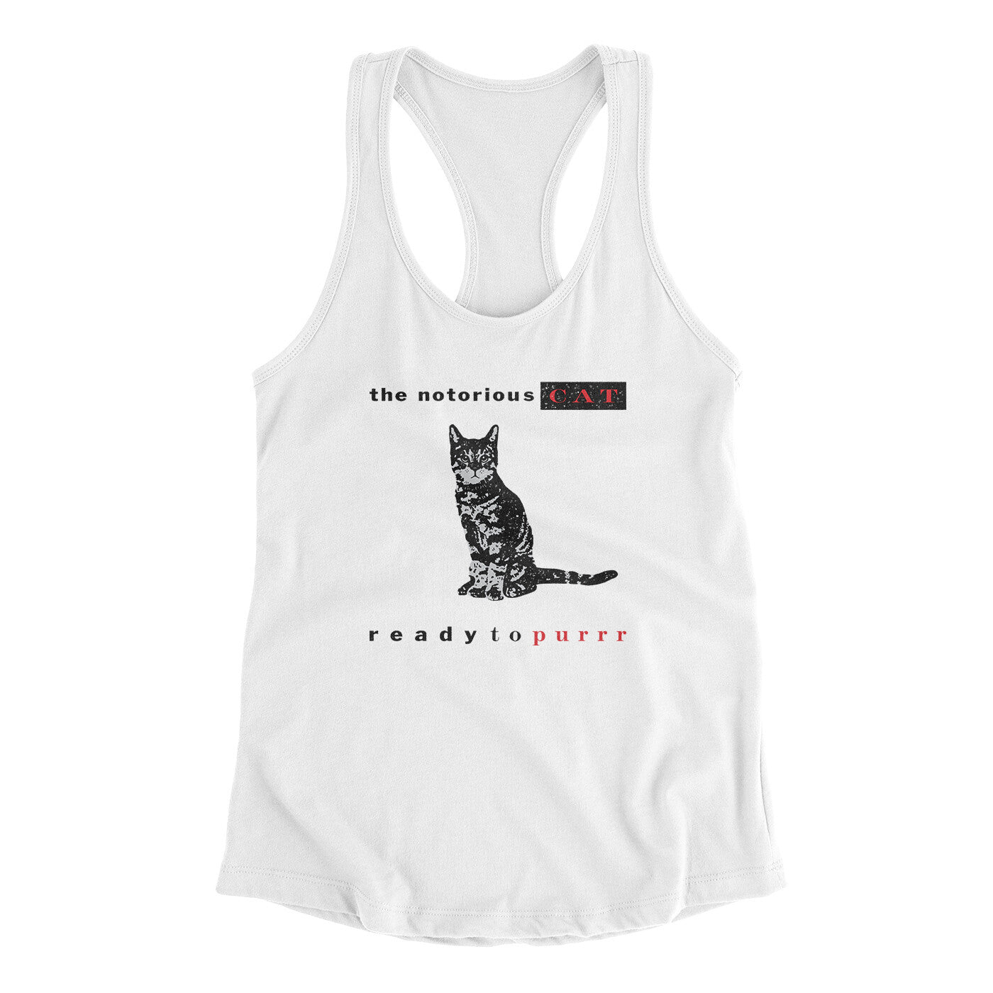 The Notorious Cat Women's Racerback Tank | Funny Shirt from Famous In Real Life