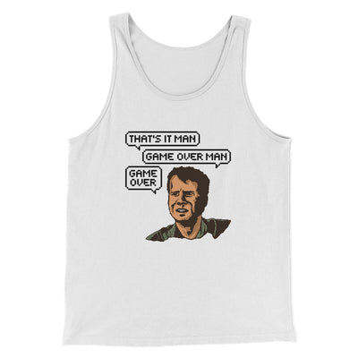 Thats It Man Game Over Man Men/Unisex Tank Top White | Funny Shirt from Famous In Real Life