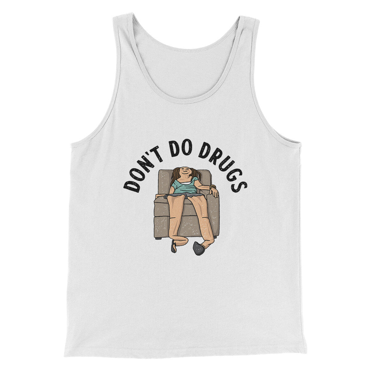 Don’t Do Drugs Men/Unisex Tank Top | Funny Shirt from Famous In Real Life