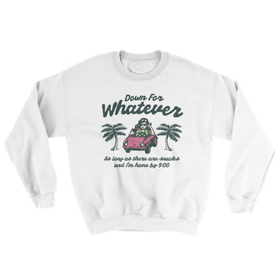 Down For Whatever As Long As There Are Snacks Ugly Sweater White | Funny Shirt from Famous In Real Life