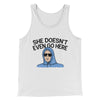 She Doesnt Even Go Here Funny Movie Men/Unisex Tank Top White | Funny Shirt from Famous In Real Life
