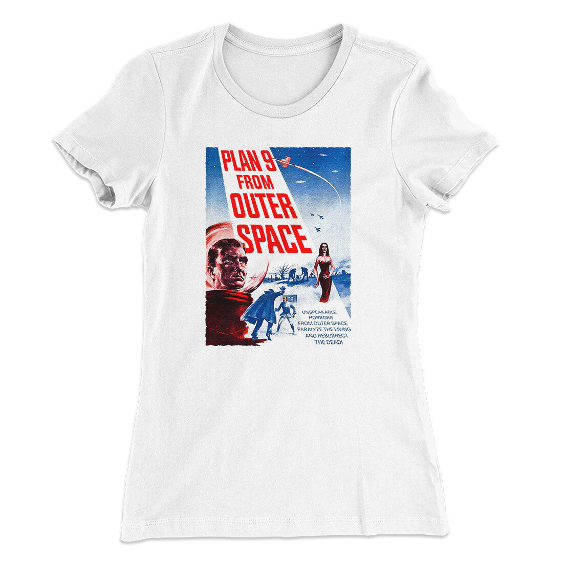 Plan 9 From Outer Space Women's T-Shirt White | Funny Shirt from Famous In Real Life