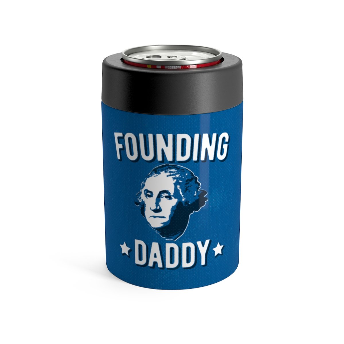 Founding Daddy Can Cooler | Funny Shirt from Famous In Real Life