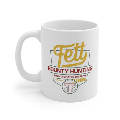 Fett Bounty Hunting Coffee Mug 11oz | Funny Shirt from Famous In Real Life