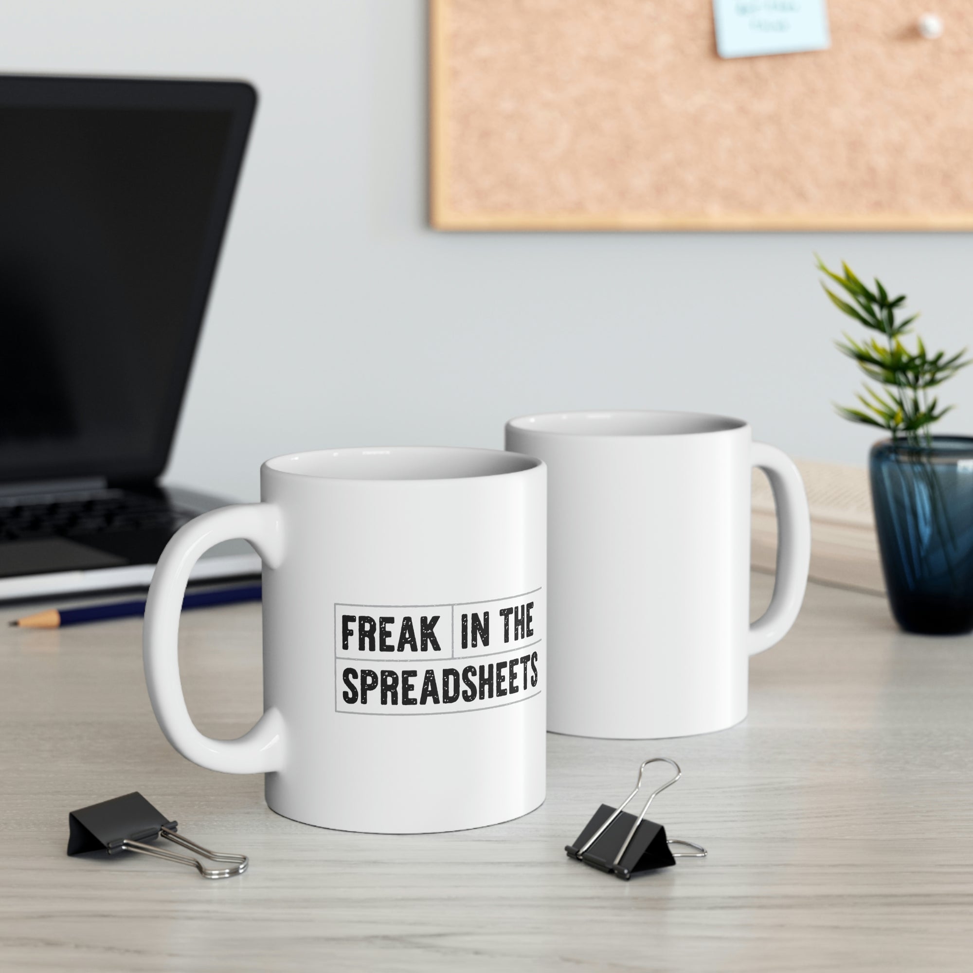 Freak in the Spreadsheets Coffee Mug | Funny Shirt from Famous In Real Life