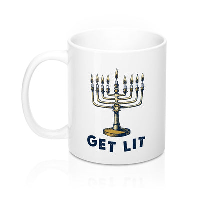 Get Lit for Hanukkah Coffee Mug 11oz | Funny Shirt from Famous In Real Life