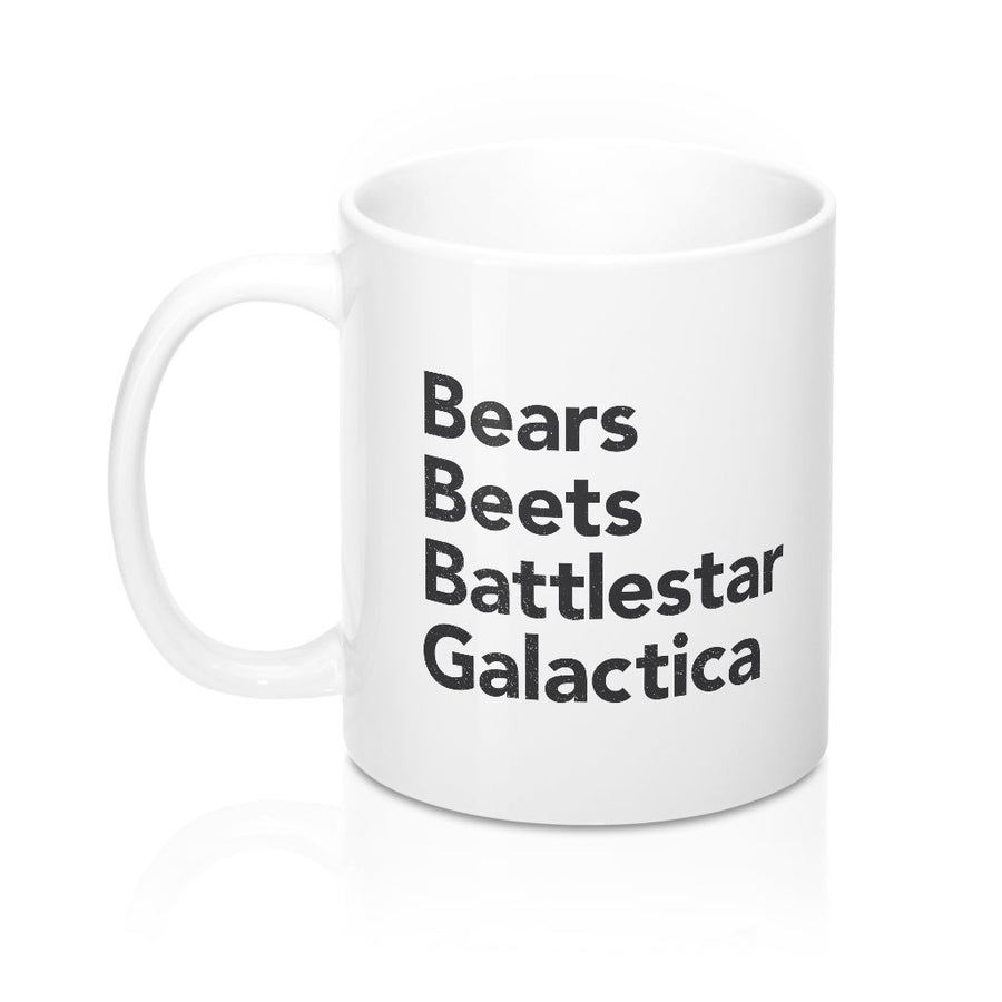 Bears, Beets, Battlestar Galactica Coffee Mug | Funny Shirt from Famous In Real Life