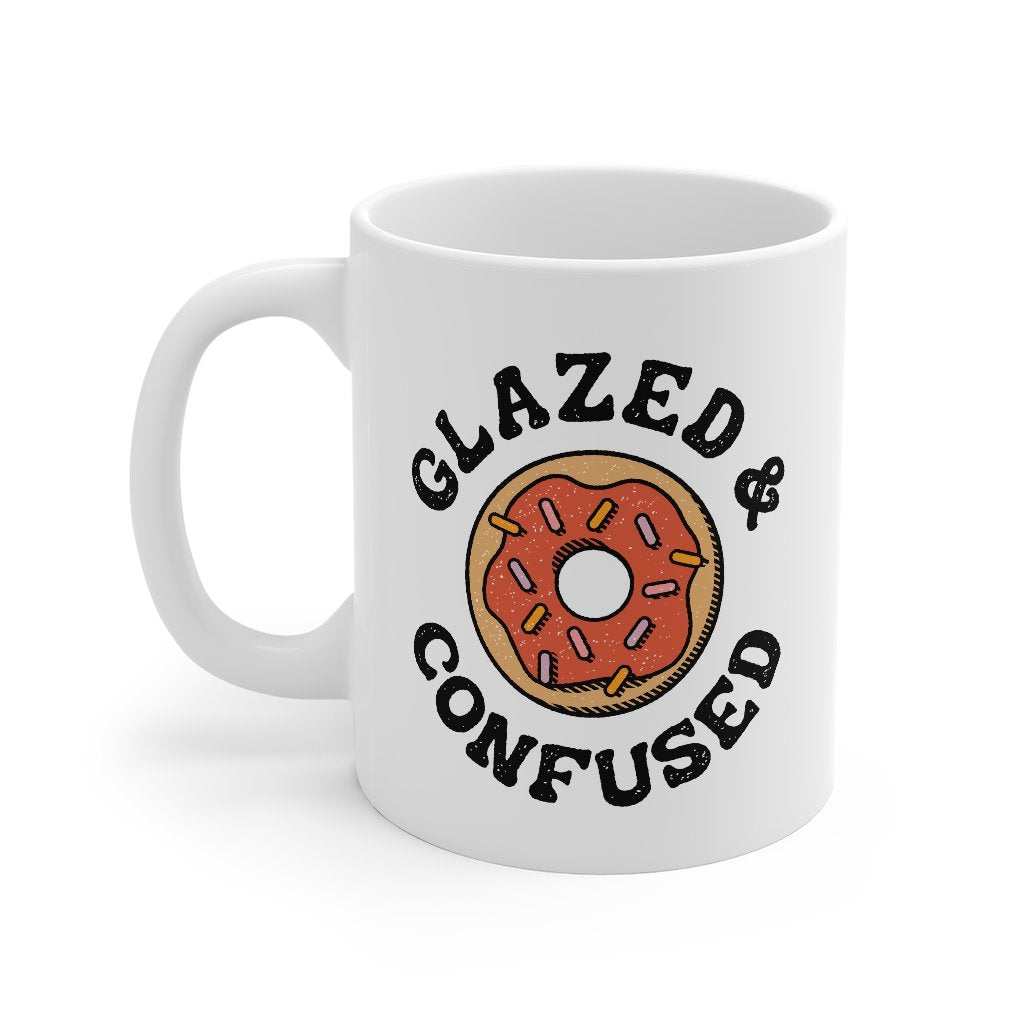 Glazed & Confused Coffee Mug | Funny Shirt from Famous In Real Life