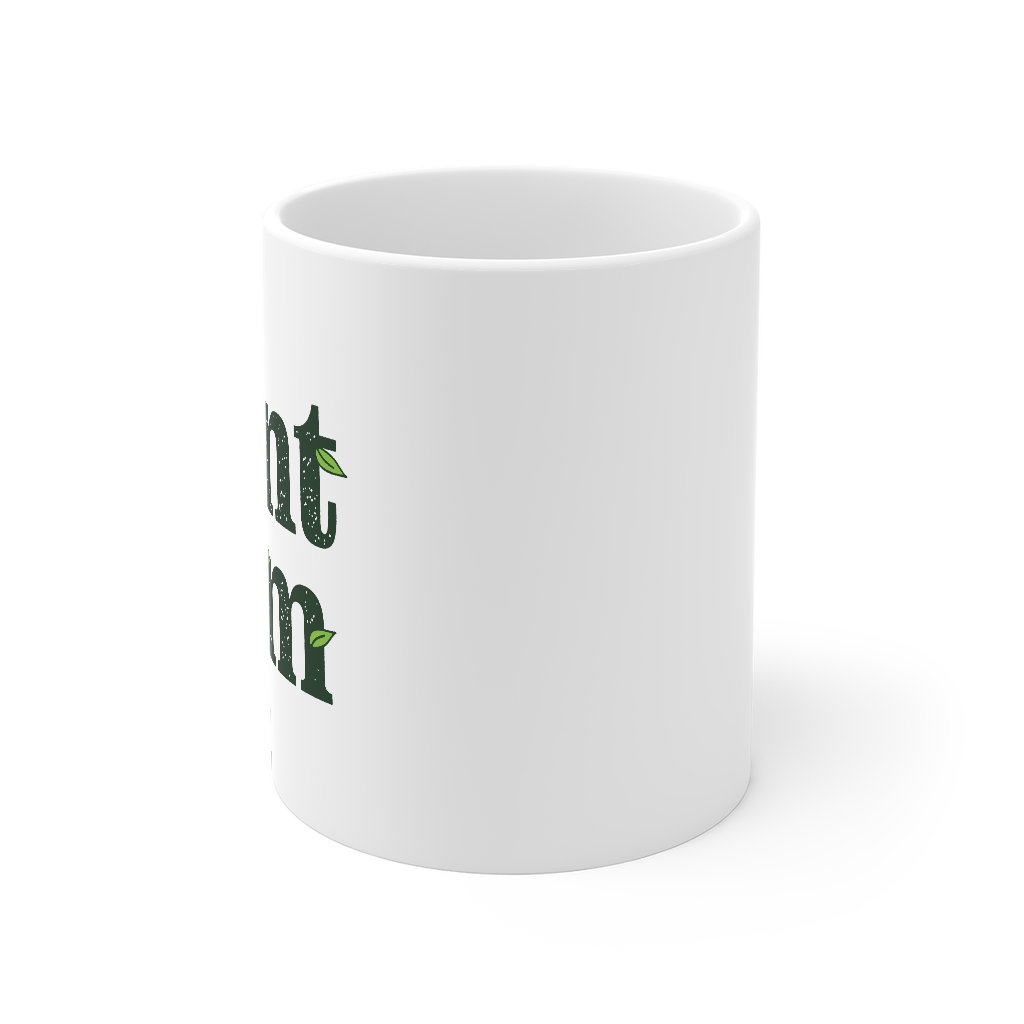 Plant Mom Coffee Mug | Funny Shirt from Famous In Real Life