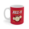 Jeez-Its Coffee Mug 11oz | Funny Shirt from Famous In Real Life