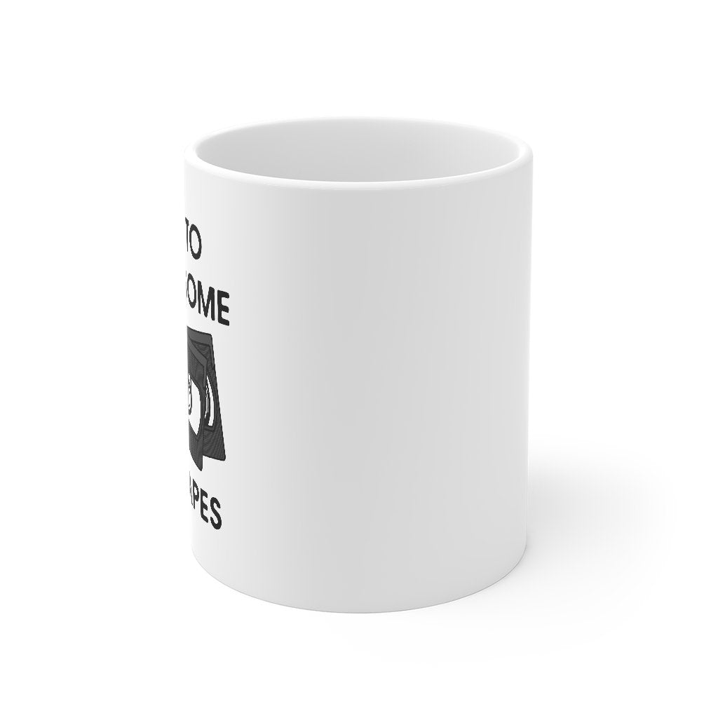 I Have To Return Some Videotapes Coffee Mug | Funny Shirt from Famous In Real Life