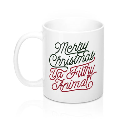 Merry Christmas Ya Filthy Animal Coffee Mug 11oz | Funny Shirt from Famous In Real Life